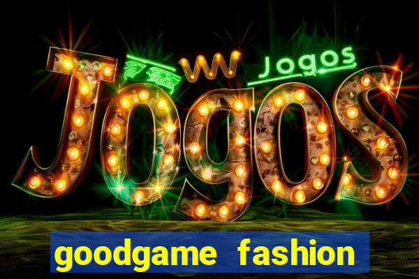 goodgame fashion click jogos